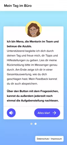 Mobile Ansicht der Webanwendung mit Textbox zur Begrüßung durch die Figur „Mena, die Mentorin“. Oben ein Avatarbild, darunter ein Einführungstext mit Hinweisen zur Unterstützung. Über einen Lautsprecher-Button kann der Text vorgelesen werden, daneben befindet sich der Button „Alles klar!“